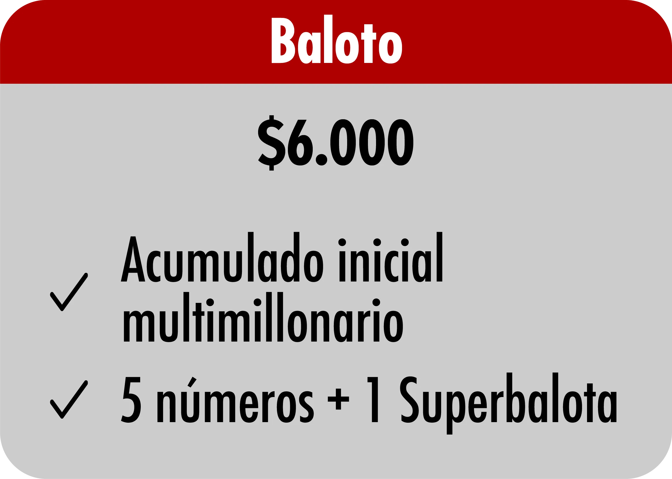 Baloto $6.000: acumulado inicial multimillonario, 5 números + 1 superbalota